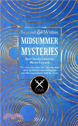 Midsummer Mysteries Short Stories：From the Crime Writers Association