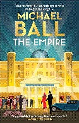 The Empire：'A golden debut - charming, funny and romantic' Cameron Mackintosh