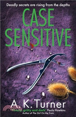 Case Sensitive：A gripping forensic mystery set in Camden