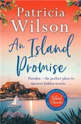 An Island Promise：Escape to the Greek islands with this perfect beach read