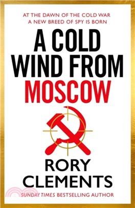 A Cold Wind From Moscow：The brand new 2025 thriller from the master of spy fiction