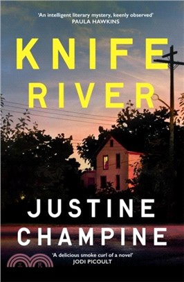Knife River：The captivating, slow-burn debut thriller everyone will be talking about