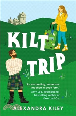 Kilt Trip：An enemies to lovers Scottish romance