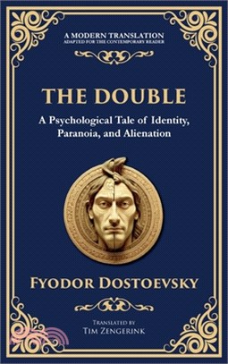 The Double: A Haunting Tale of Identity, Madness, and the Human Psyche (Deluxe Hardbound Edition)