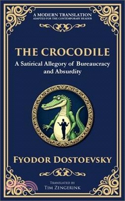 The Crocodile: A Satirical Tale of Absurdity, Society, and Human Delusion