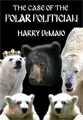 The Case of The Polar Politician (Octavius Bear 20)