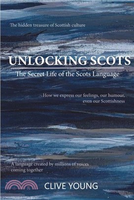 Unlocking Scots：The Secret Life of the Scots Language