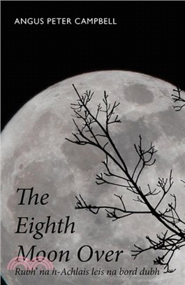 The Eight Moon over Rubh' na h-Achlais leis na bord dubh