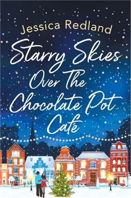 Starry Skies Over The Chocolate Pot Cafe