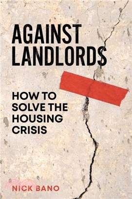 Against Landlords：How to Solve the Housing Crisis