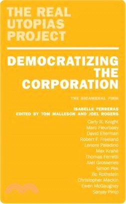 Democratizing the Corporation: The Bicameral Firm