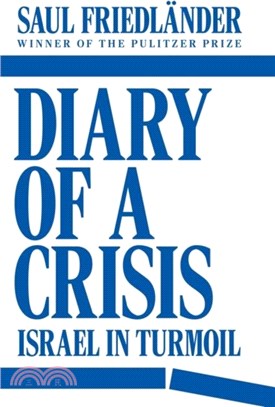 Diary of a Crisis：Israel in Turmoil