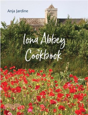 Iona Abbey Cookbook