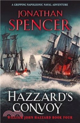 Hazzard's Convoy：A gripping Napoleonic naval adventure