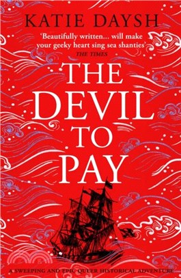 The Devil to Pay：A sweeping and epic queer historical adventure