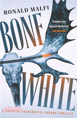 Bone White：A gripping suspenseful horror thriller