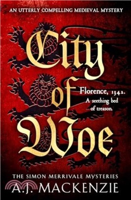 City of Woe：An utterly compelling medieval mystery