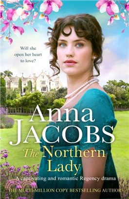Northern Lady：A captivating and romantic Regency drama