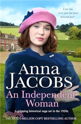 An Independent Woman：A gripping historical saga set in the 1920s