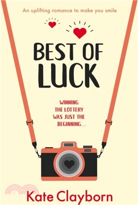 Best of Luck：An uplifting romance to make you smile