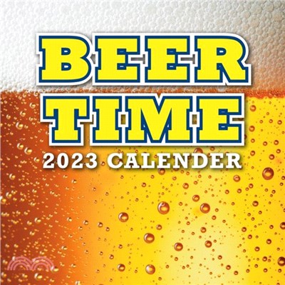 BEER TIME 2023 SQUARE WALL CALENDAR