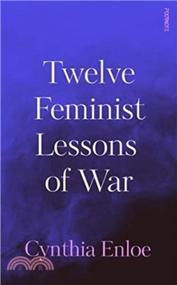 Twelve Feminist Lessons of War