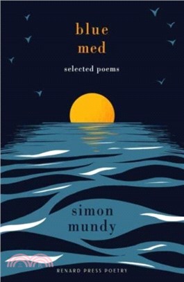 Blue Med：Selected Poems