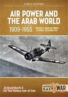 Air Power and the Arab World 1909-1955: Volume 9 - New Horizons and New Threats, 1946-1948