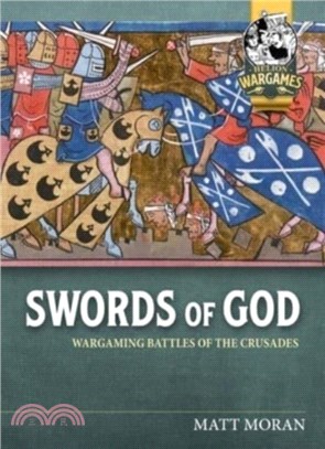 Swords of God：Wargaming Battles of the Crusades