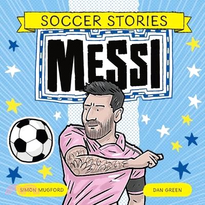 Soccer Stories: Messi