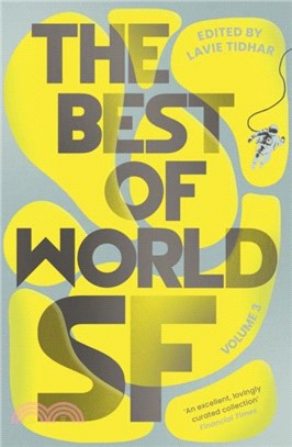 The Best of World SF：Volume 3