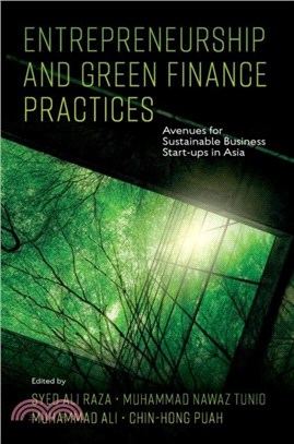 Entrepreneurship and Green Finance Practices：Avenues for Sustainable Business Start-ups in Asia