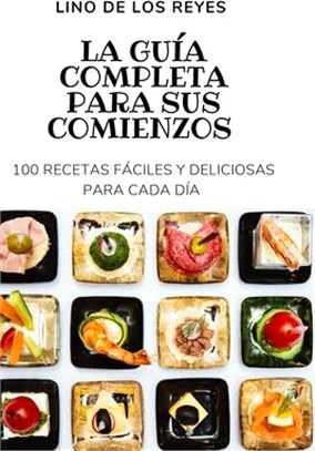 La Guía Completa Para Sus Comienzos