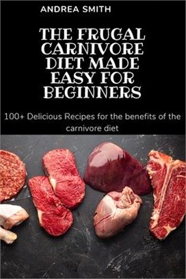 The Frugal Carnivore Diet Made Easy for Beginners