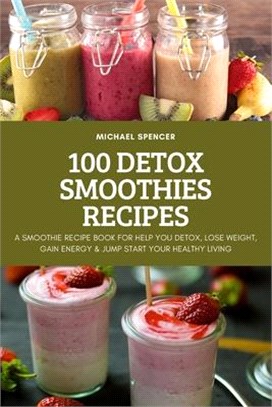 100 Detox Smoothies Recipes