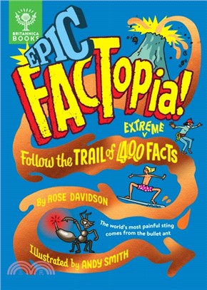 Epic FACTopia!：Follow the trail of 400 extreme facts (Factopia! 8)(英國版)(精裝本)