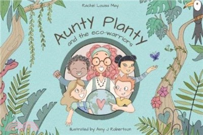 Aunty Planty and the Eco Warriors