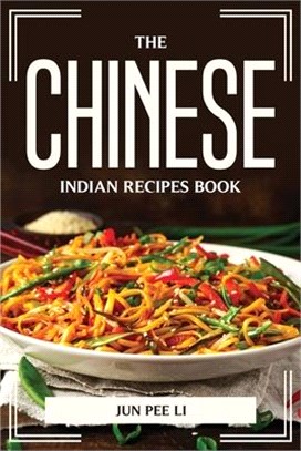 The Chinese-Indian Recipes Book