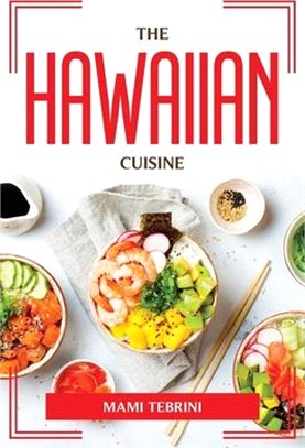 The Hawaiian Cuisine
