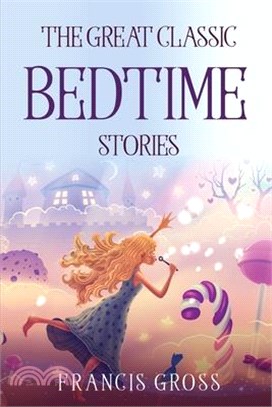 The Great Classic Bedtime Stories