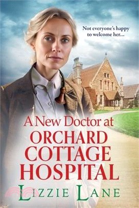 A New Doctor at Orchard Cottage Hospital