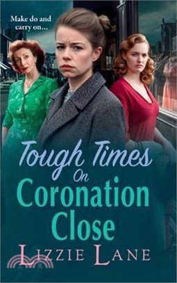 Tough Times on Coronation Close