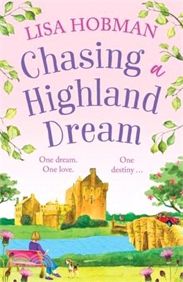 Chasing a Highland Dream