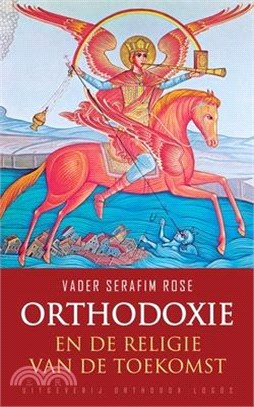Orthodoxie en de religie van de toekomst