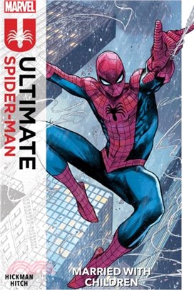 Ultimate Spider-Man Vol. 1: Married With Children