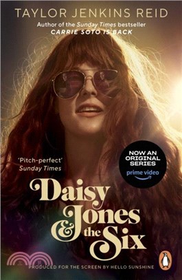 Daisy Jones and The Six：From the Sunday Times bestselling author of CARRIE SOTO IS BACK