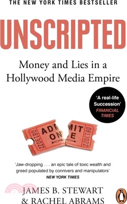 Unscripted：Sex and Lies in Hollywood's Most Powerful Company