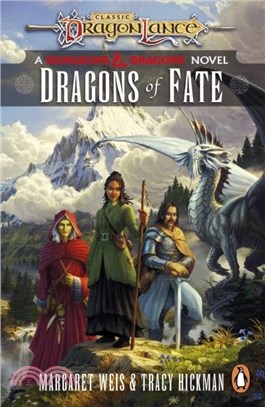 Dragonlance: Dragons of Fate：(Dungeons & Dragons)