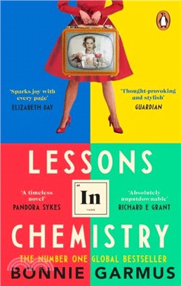 Lessons in Chemistry：The No. 1 Sunday Times bestseller and BBC Between the Covers Book Club pick