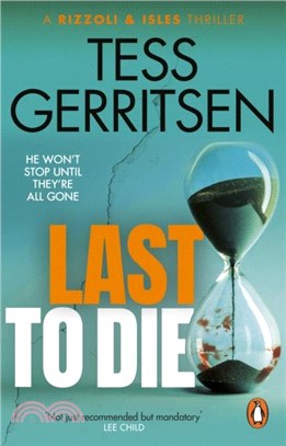 Last to Die：(Rizzoli & Isles series 10)